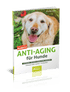 Good4Pets Store Bücher Anti-Aging für Hunde (Print,Buch)