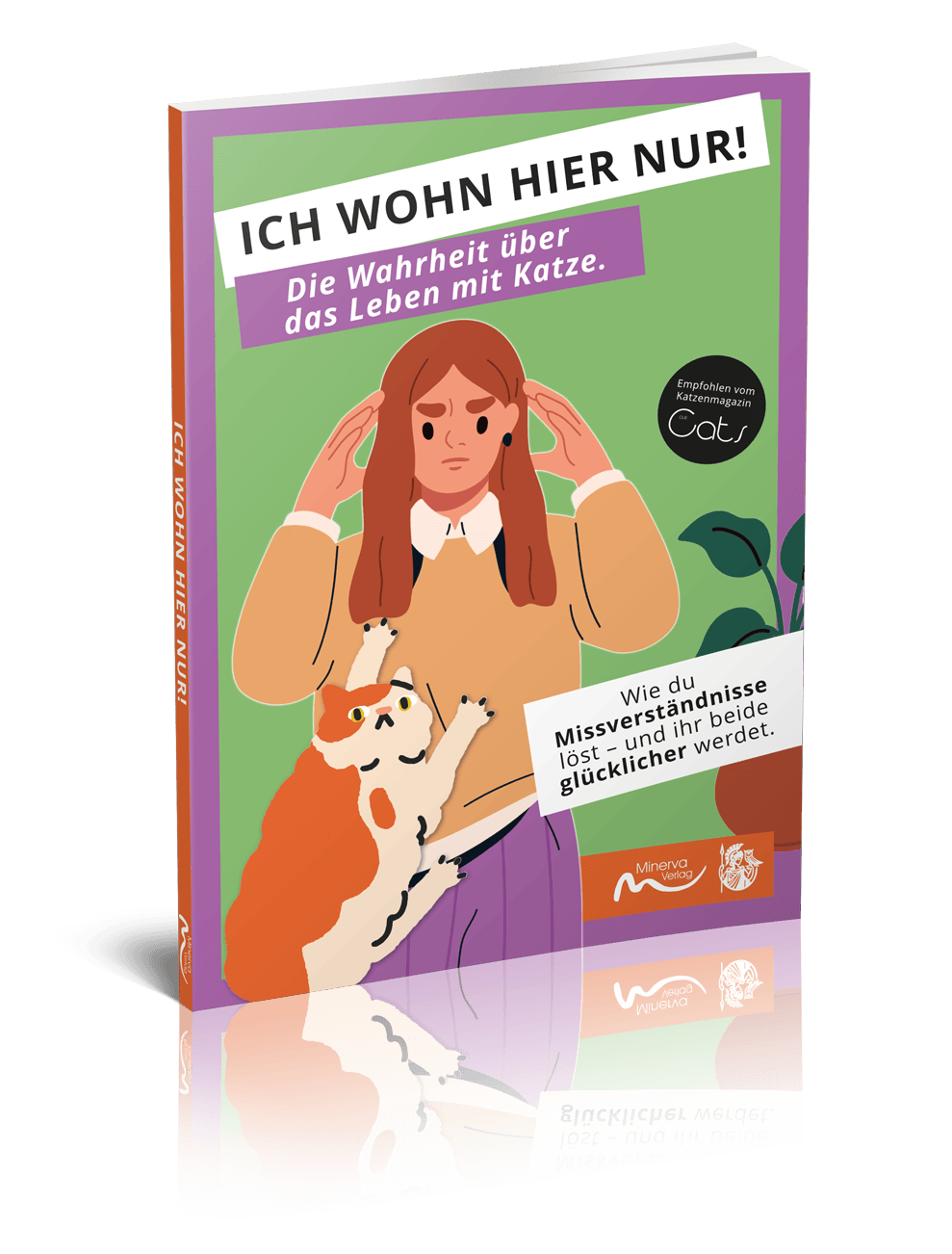 Good4Pets Store Bücher ICH WOHN HIER NUR! Die Wahrheit über das Leben mit Katze  (Print,Buch)