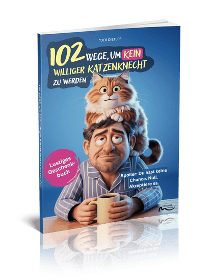 Good4Pets Store Bücher 102 Wege, um kein williger Katzenknecht zu werden (Print,Buch)